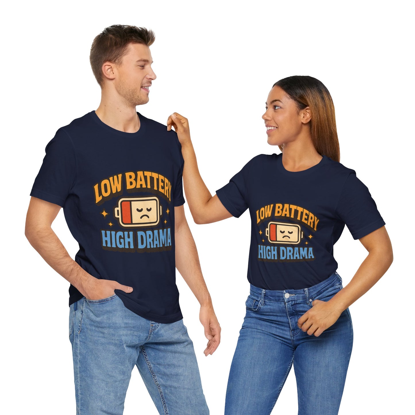 Drama Unisex Tee - Low Battery Print