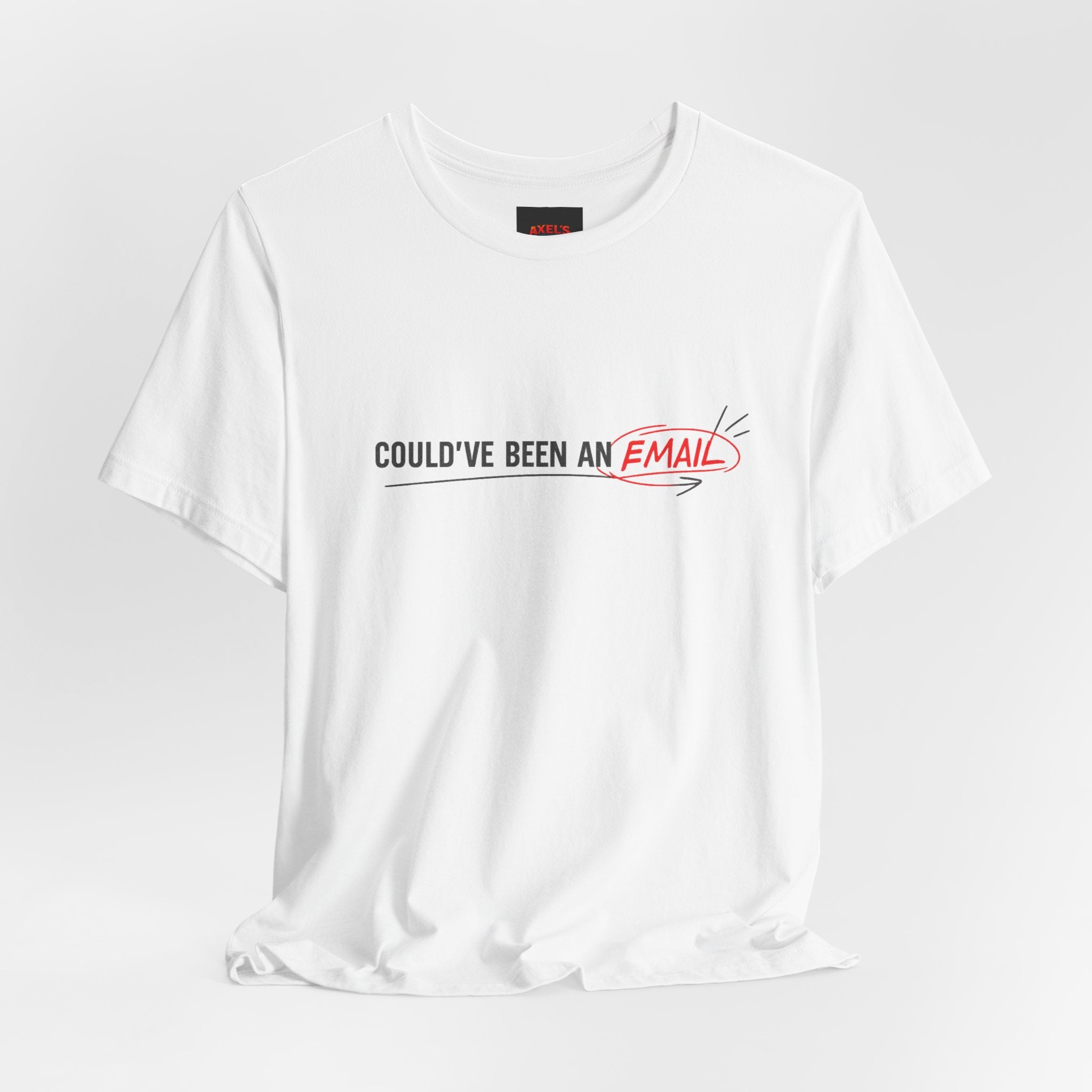 could've been an email T-Shirt — Funny Retro Office Tee