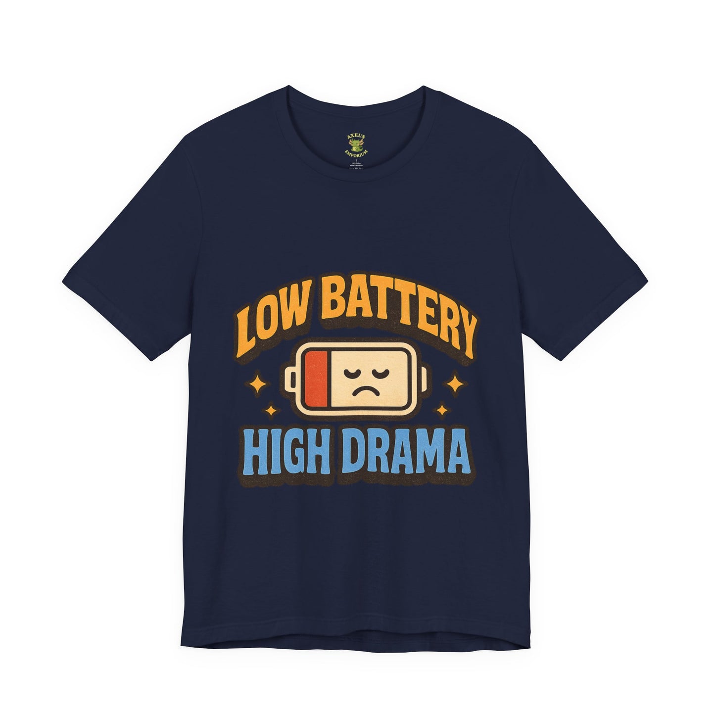 Drama Unisex Tee - Low Battery Print